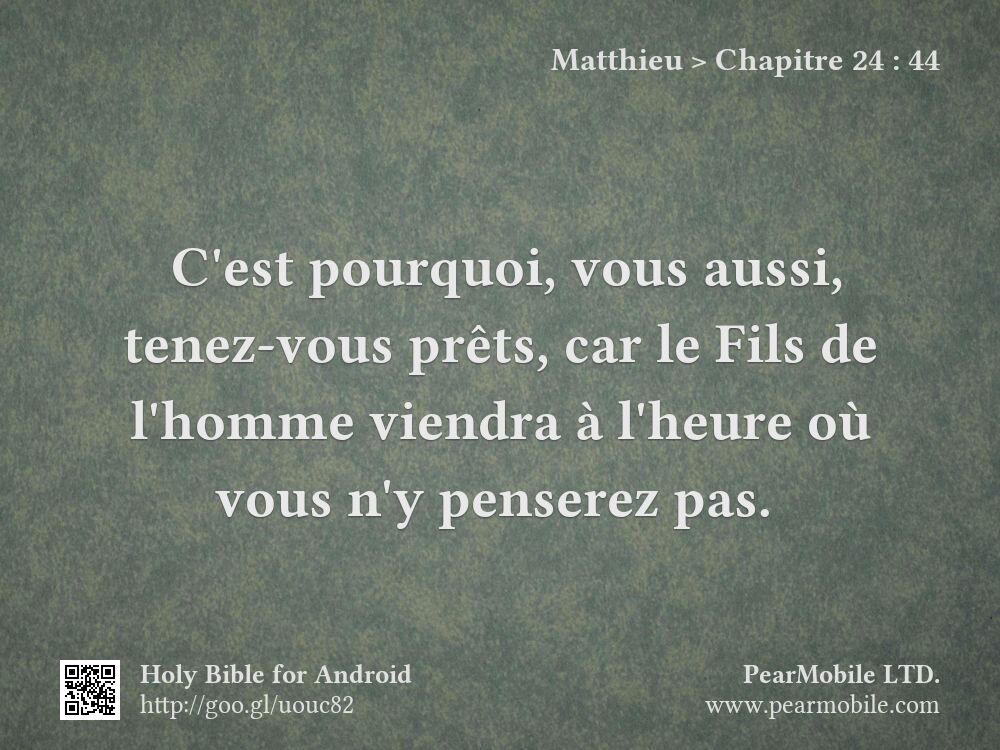 Matthieu, Chapitre 24:44